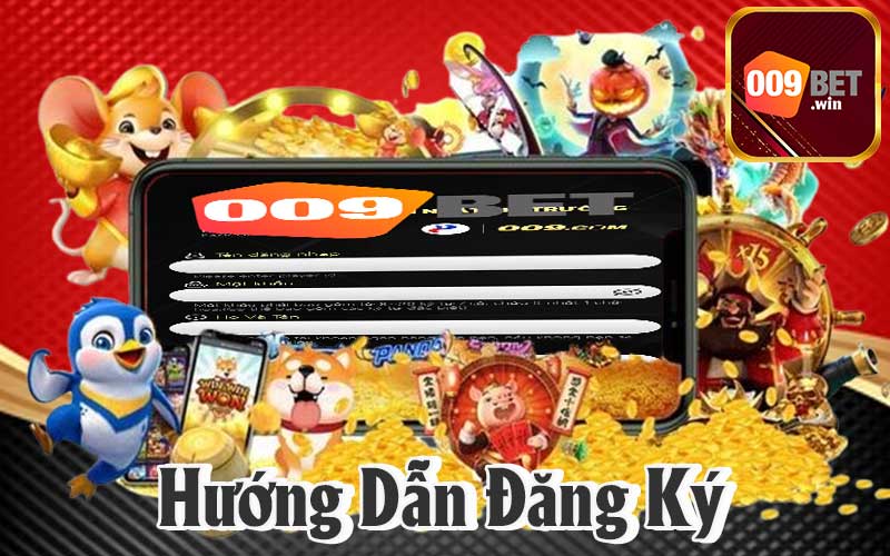 Hướng Dẫn Đăng Ký 009Bet Tài Khoản Tại Nhà Cái